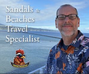 Roger Hunt, the Travel Rooster : A Sandals and Beaches Resorts Travel Specialist Agent Advisor